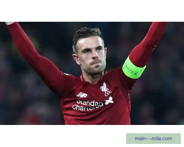 亨德森告别利物浦转会达曼协揭示职业生涯新篇章